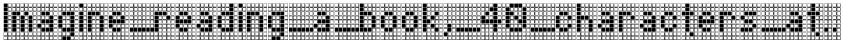 Refreshable Braille cells forming the phrase "imagine reading a book, 40 characters at a time"